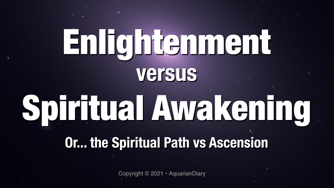 The Spiritual Path and Enlightenment vs Spiritual Awakening or ...