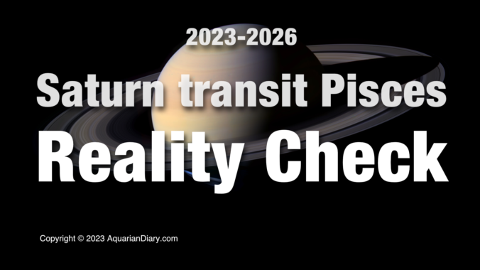 Saturn transit Pisces - Reality Check